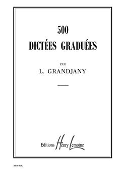 Lucien Grandjany: Dictées graduées (500)