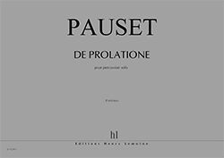 Brice Pauset: De Prolatione