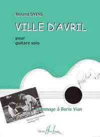 Roland Dyens: Ville d'Avril