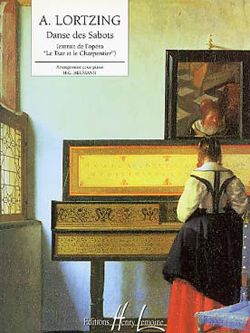 Albert Lortzing: Le Tsar et le Charpentier : Danse des sabots