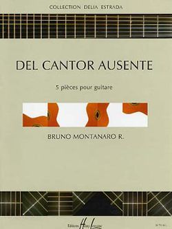 Bruno Montanaro: Del Cantor Ausente