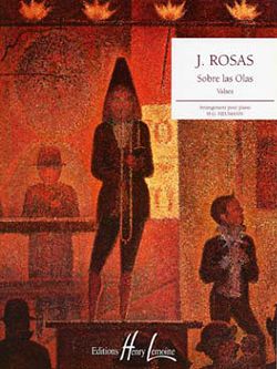 Juventino Rosas: Sobre las olas (sur les vagues)
