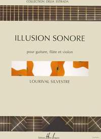 Lourival Silvestre: Illusion sonore