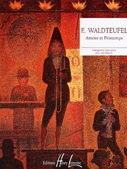 Emile Waldteufel: Amour et printemps