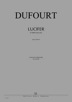 Hugues Dufourt: Lucifer d'après Pollock