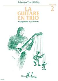 Yvon Rivoal: Guitare en trio Vol.2