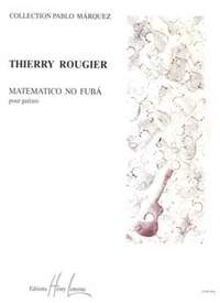 Thierry Rougier: Matematico no Fuba