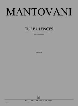 Bruno Mantovani: Turbulences