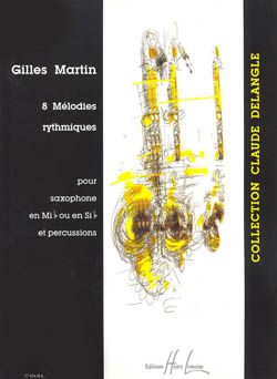 Gilles Martin: Mélodies rythmiques (8)