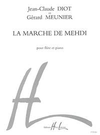Gérard Meunier_Jean-Claude Diot: Marche de Medhi