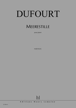 Hugues Dufourt: Meeresstille