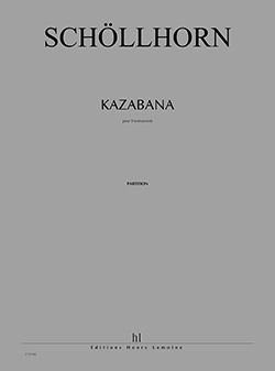 Johannes Schollhorn: Kazabana