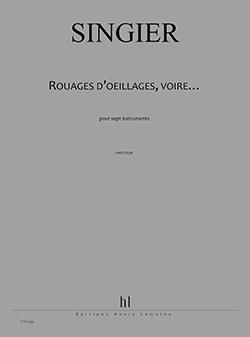 Jean-Marc Singier: Rouages d'oeillades, voire...