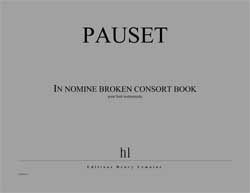 Brice Pauset: In nomine broken consort book