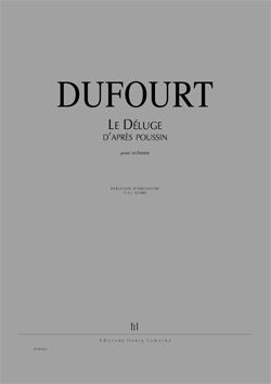 Hugues Dufourt: Le Déluge d'après Poussin