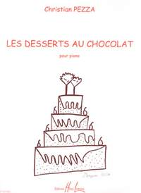 Christian Pezza: Desserts au chocolat