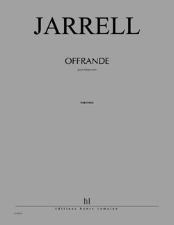 Michael Jarrell: Offrande