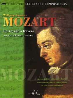 Hans-Günter Heumann: Mozart - Un voyage à travers sa vie et son oeuvre