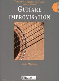 Louis Martinez: Guitare improvisation Vol.1