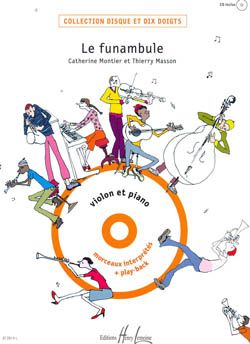 Catherine Montier_Thierry Masson: Le Funambule
