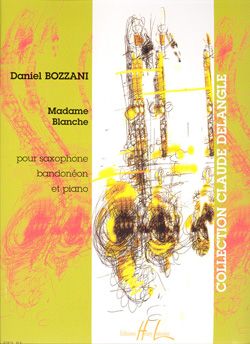 Daniel Bozzani: Madame Blanche