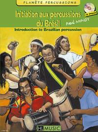 Paul Mindy: Initiation aux percussions du Brésil Vol.1