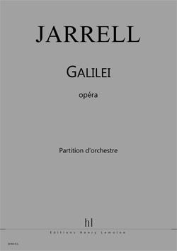 Michael Jarrell: Galilei - Opéra en 12 scènes