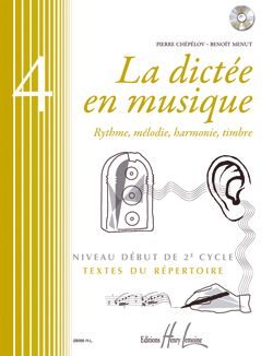 Pierre Chepelov_Benoit Menut: La dictée en musique Vol.4 - début du 2eme cycle