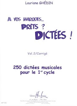 Lauriane Ghedin: A vos marques.. Prêts - Dictées ! Vol.2 Corrigés