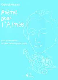 Gérard Meunier: Poème pour l'aimée