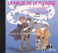Elisabeth Lamarque_Marie-José Goudard: La magie de la musique Vol.1