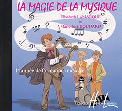 Elisabeth Lamarque_Marie-José Goudard: La magie de la musique Vol.1