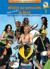 Paul Mindy: Initiation aux percussions du Brésil Vol.2