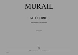 Tristan Murail: Allégories