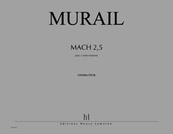 Tristan Murail: Mach 2,5