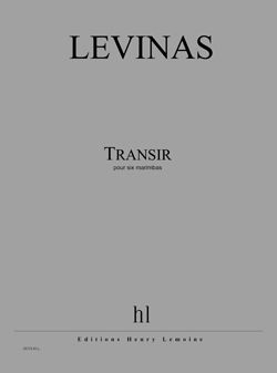 Michaël Levinas: Transir