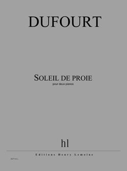 Hugues Dufourt: Soleil de proie