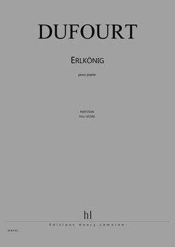 Hugues Dufourt: Erlkönig