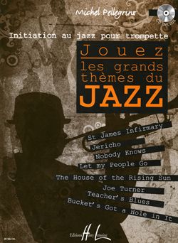 Michel Pellegrino: Jouez les grands thèmes du jazz