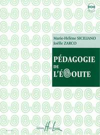 Marie-Hélène Siciliano_Joëlle Zarco: Pédagogie de l'écoute