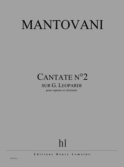 Bruno Mantovani: Cantate n°2 (sur G. Leopardi)