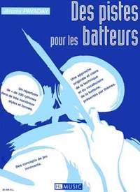 Jérémy Pavaday: Des pistes pour les batteurs