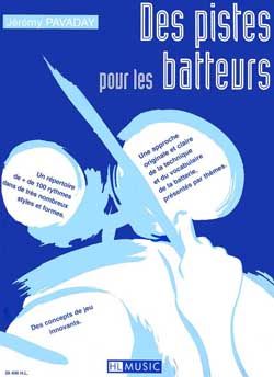 Jérémy Pavaday: Des pistes pour les batteurs