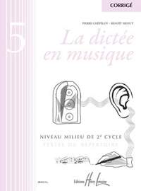 Pierre Chepelov_Benoit Menut: La dictée en musique Vol.5 - corrigé