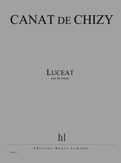 Edith Canat De Chizy: Luceat