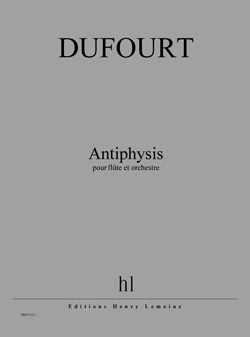 Hugues Dufourt: Antiphysis