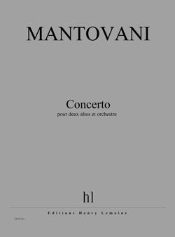 Bruno Mantovani: Concerto pour deux altos et orchestre