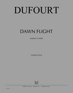 Hugues Dufourt: Dawn Flight