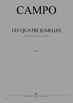 Régis Campo: Les Quatre Jumelles