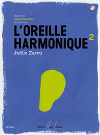 Joëlle Zarco: L'oreille harmonique Vol.2 Improvisation